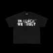 IN GLOCK WE TRUST SKRAPYARD Oversized Tee BLACK